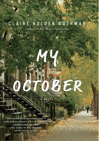 My October by Claire Holden Rothman
