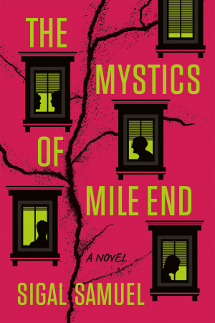 The Mystics of Mile End by Sigal Samuel